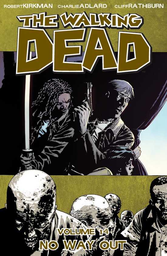 The Walkin Dead Volume Vol 14 No Way Out Image Comics (2013)
