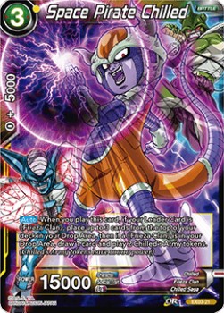 Space Pirate Chilled (EX03-21) Dragon Ball Super