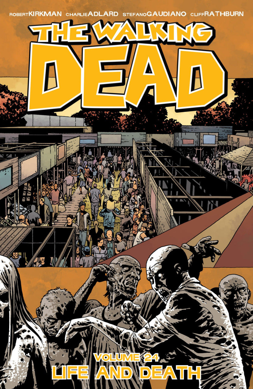 The Walkin Dead Volume Vol 24 Life and Death Image Comics (2013)