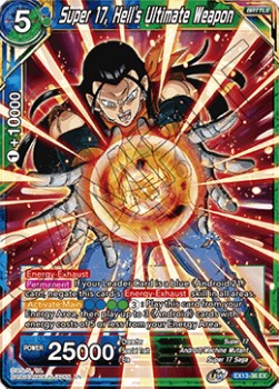 Super 17, Hell's Ultimate Weapon (EX13-36EX) Dragon Ball Super