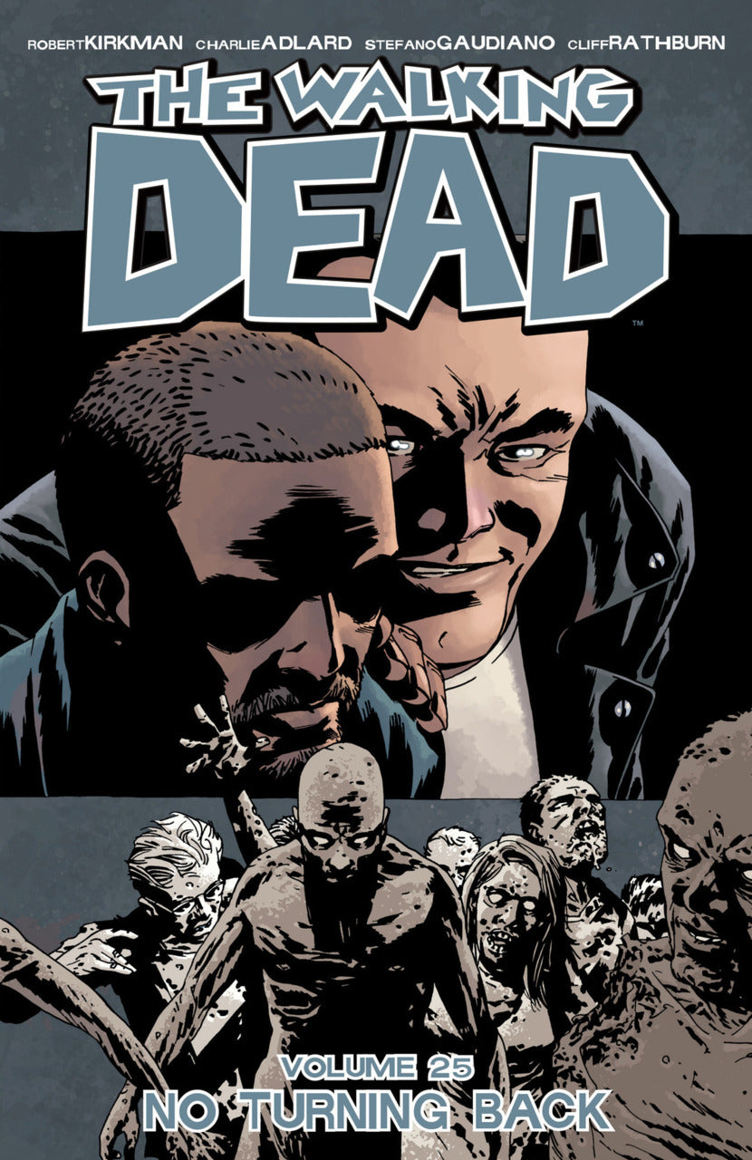 The Walkin Dead Volume Vol 25 No Turning Back Image Comics (2013)