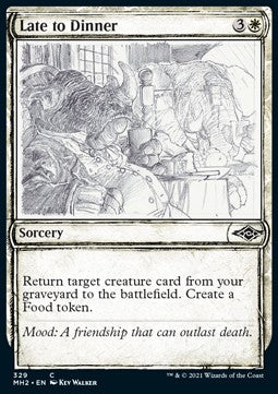 Modern Horizons 2 329 Late to Dinner