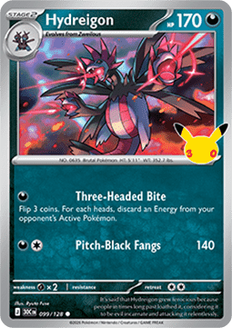 30th Celebration 099/128 Hydreigon (Holo)