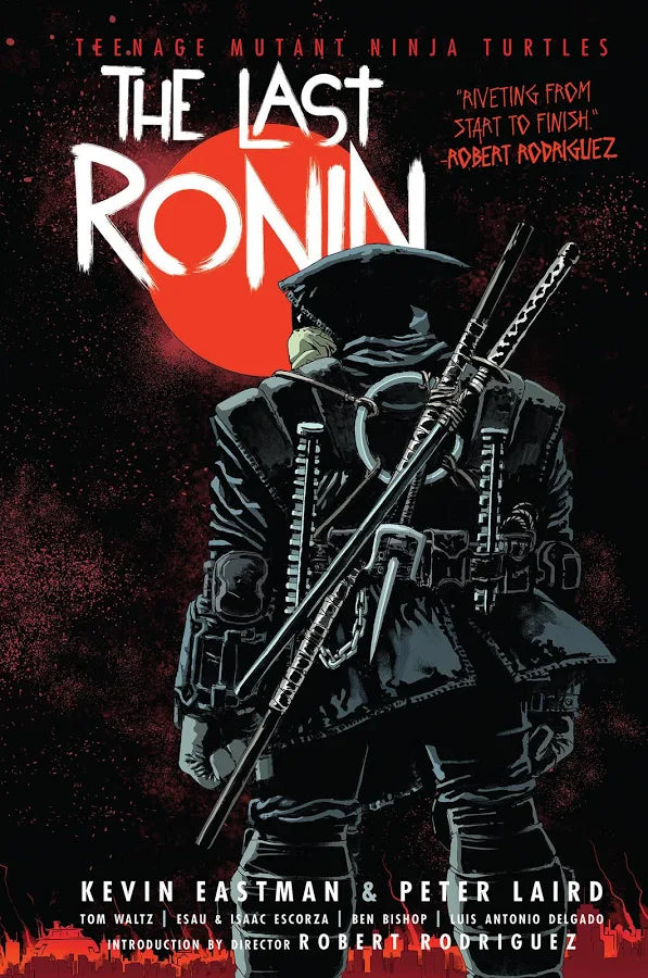 Teenage Mutant Ninja Turtles The Last Ronin (HB)