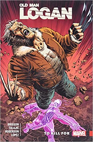 Wolverine Old Man Logan Volume 8 Marvel Comics (2017)