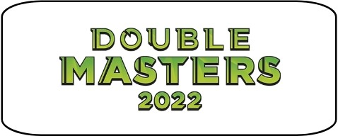 Double Masters 2022