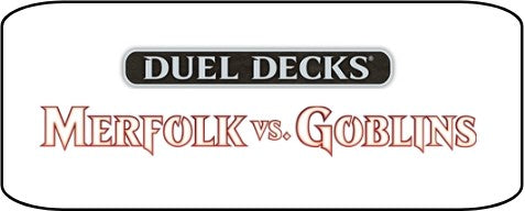 Duel Decks Merfolk V Goblins