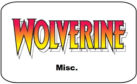 Wolverine Misc.