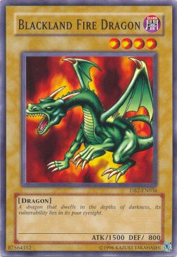 Blackland Fire Dragon (DB2-EN036)