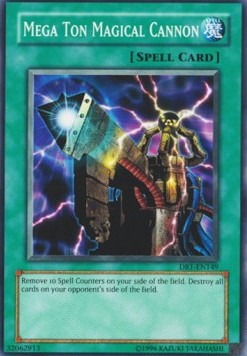 Mega Ton Magical Cannon (DR1-EN149)