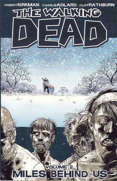 The Walkin Dead Volume 2 Miles Behind Us Image Comics (2013)
