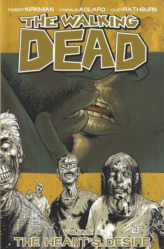 The Walkin Dead Volume 4 The Heart's Desire Image Comics (2013)