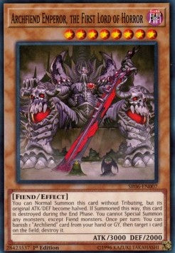 Archfiend Emperor, The First Lord of Horror (SR06-EN007)