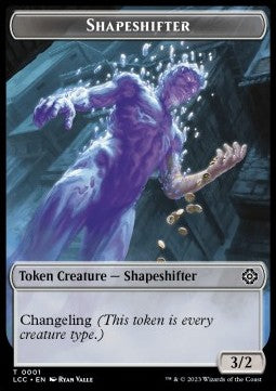 Shapeshifter 0001 Salamander Warrior 0004 Lost Caverns of Ixalan Commander Token