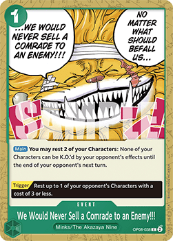 Two Legends OP08-038 We Would Never Sell a Comrade to an Enemy!!!