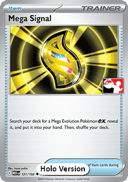 Mega Evolution 121/132 Mega Signal (Play Prize Series Eight Holo)