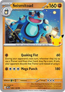 30th Celebration 084/128 Seismitoad (Holo)