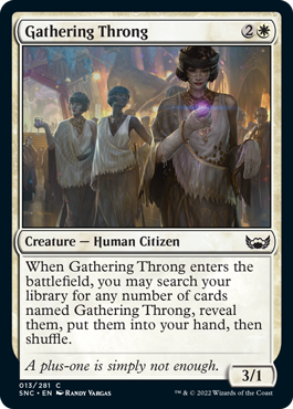 Streets of New Capenna 013/281 Gathering Throng (Foil)