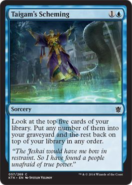 Khans of Tarkir 057/269 Taigam's Scheming