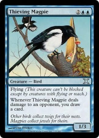 Tenth Edition 115/383 Thieving Magpie