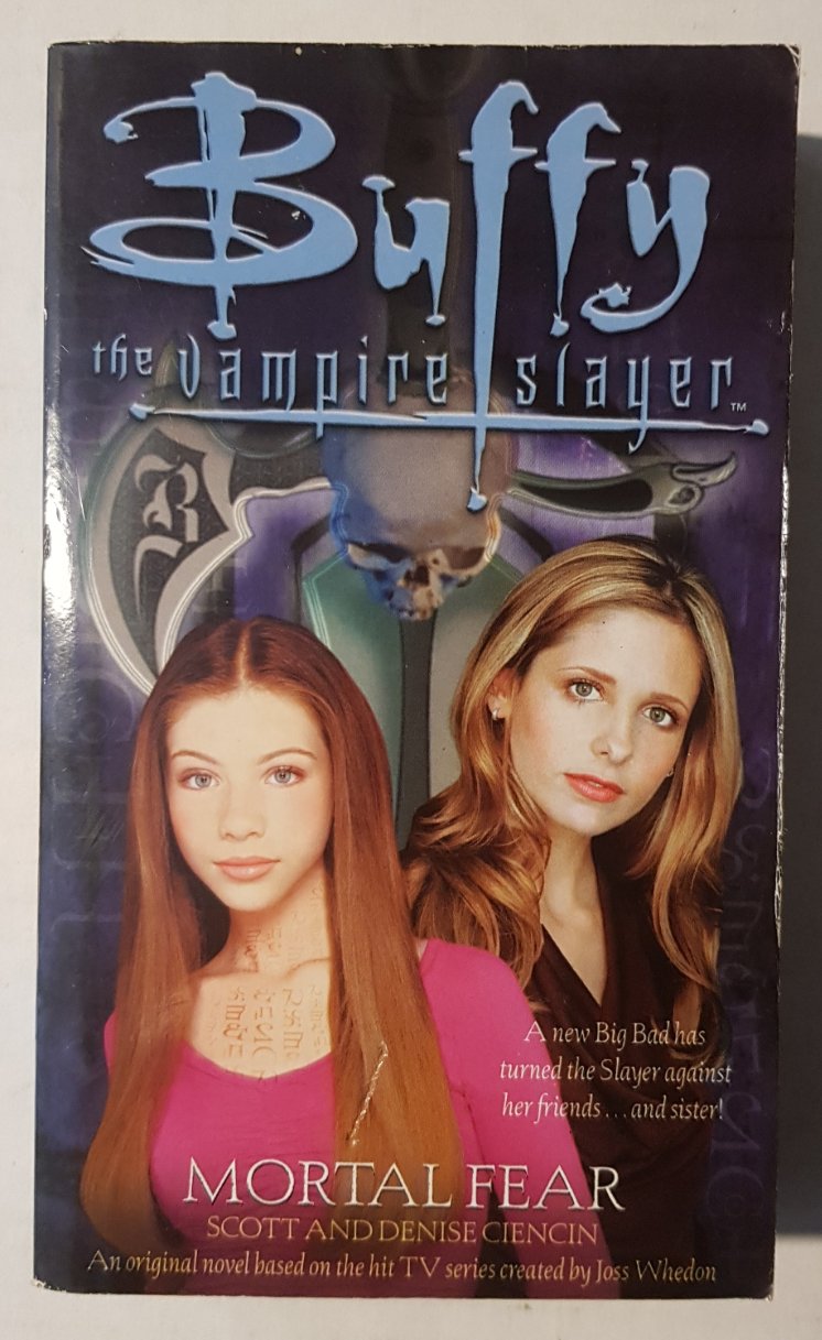 Buffy the Vampire Slayer Mortal Fear