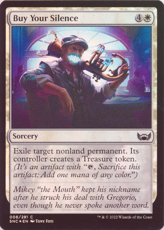 Streets of New Capenna 006/281 Buy Your Silence (Foil)