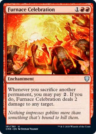 Commander Legends 181/361 Furnace Celebration