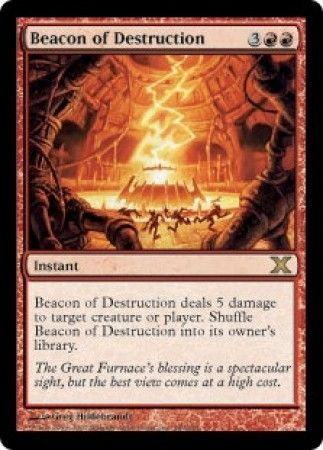 Tenth Edition 189/383 Beacon of Destruction