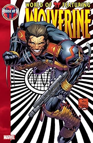 World of M Featuring Wolverine Marvel Comics (2006)