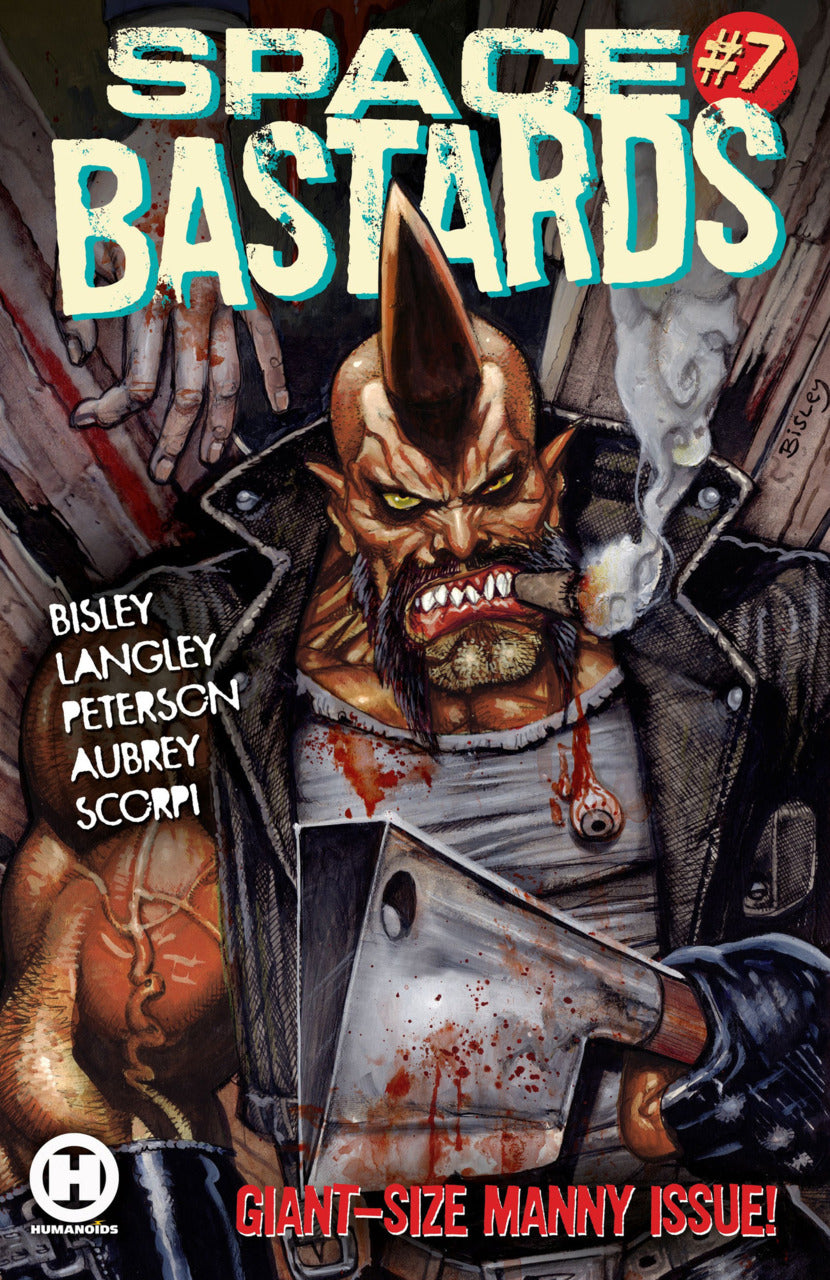 Space Bastards #7 Humanoids (2021) MATURE CONTENT