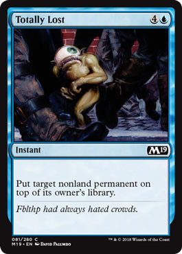 Core Set 2019 081/280 Totally Lost