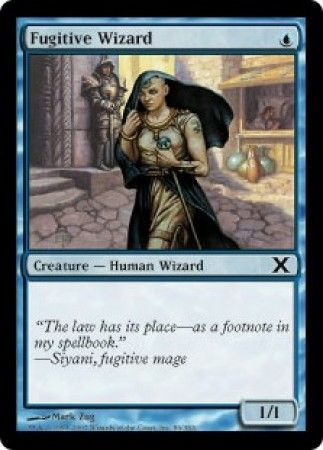 Tenth Edition 086/383 Fugitive Wizard